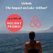 Airbnb Impacts Lake Atitlan